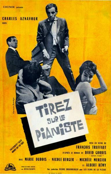 Affiche - TIREZ SUR LE PIANISTE - 40x60cm