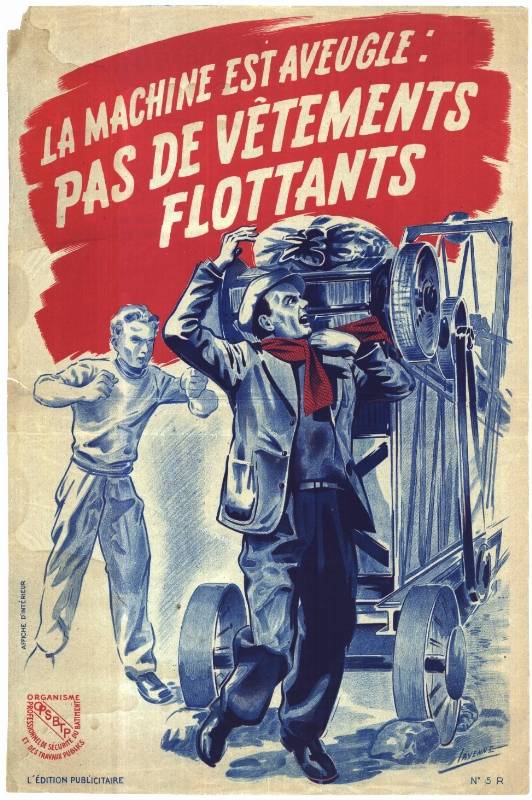 LA MACHINE EST AVEUGLE… PAS DE VETEMENT FLOTTANTS