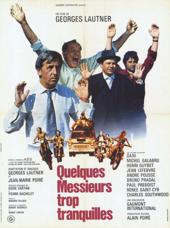 Affiche - QUELQUES MESSIEURS TROP TRANQUILLE - 60x80cm