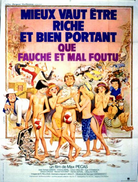 Affiche - MIEUX VAUT ÊTRE RICHE ET BIEN PORTANT QUE FAUCHÉ ET MAL FOUTU - 120x160cm