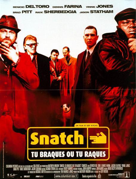 Affiche - SNATCH TU BRAQUES OU TU RAQUES - 40x55cm