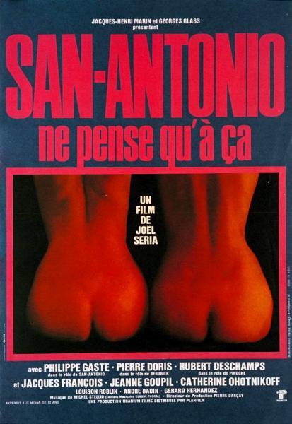 Affiche - SAN ANTONIO NE PENSE QU'A CA - 40x55cm