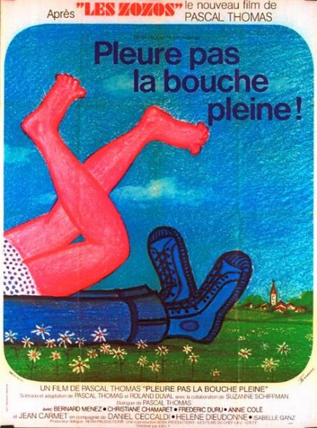 Affiche - PLEURE PAS LA BOUCHE PLEINE - 120x160cm