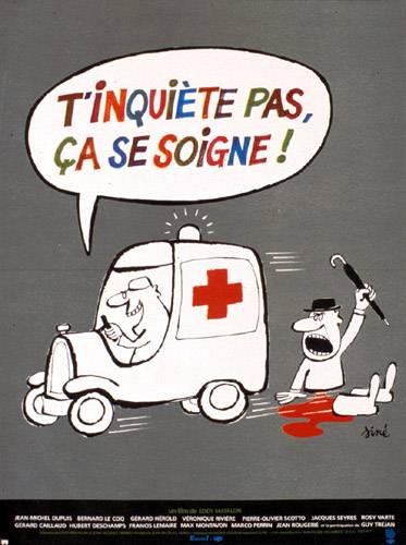 Affiche - T'INQUIETE PAS CA SE SOIGNE - 40x55cm