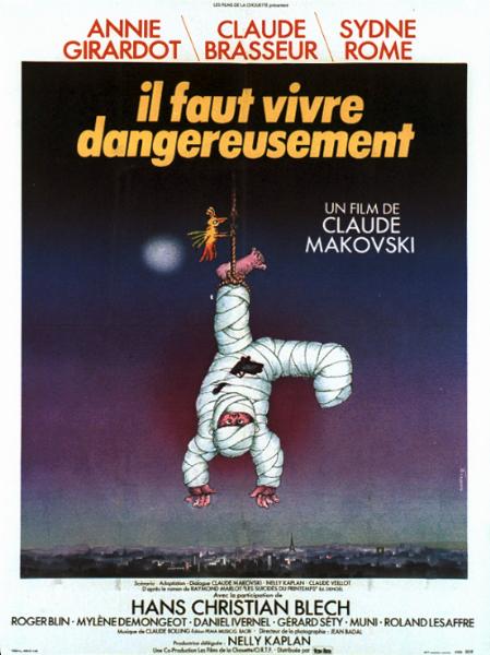 Affiche - IL FAUT VIVRE DANGEREUSEMENT - 60x80cm