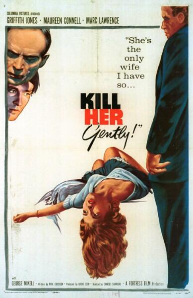Affiche - KILL HER GENTLY - 70x105cm
