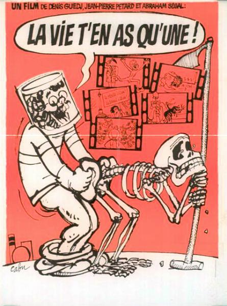 Affiche - VIE T'EN AS QU'UNE (la) - 80x120cm