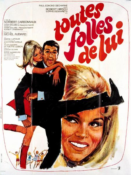 Affiche - TOUTES FOLLES DE LUI - 120x160cm