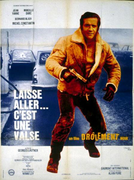 Affiche - LAISSE ALLER C'EST UNE VALSE - 120x160cm B