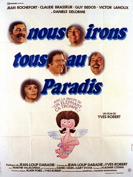 Affiche - NOUS IRONS TOUS AU PARADIS - 120x160cm