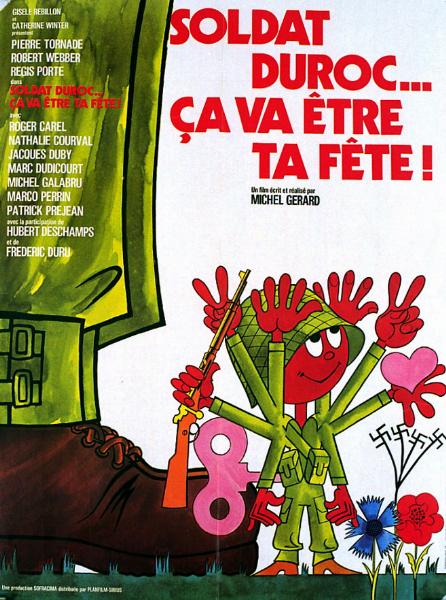 Affiche - SOLDAT DUROC, CA VA ETRE TA FETE - 60x80cm