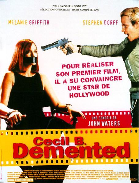 Affiche - CECIL B. DEMENTED - 40x55cm