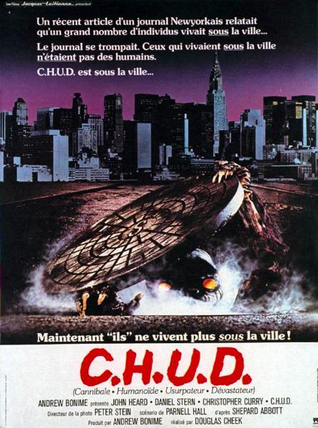 Affiche - C.H.U.D. (CANNIBALE - HUMANOIDE - USURPATEUR - DEV - 40x55cm