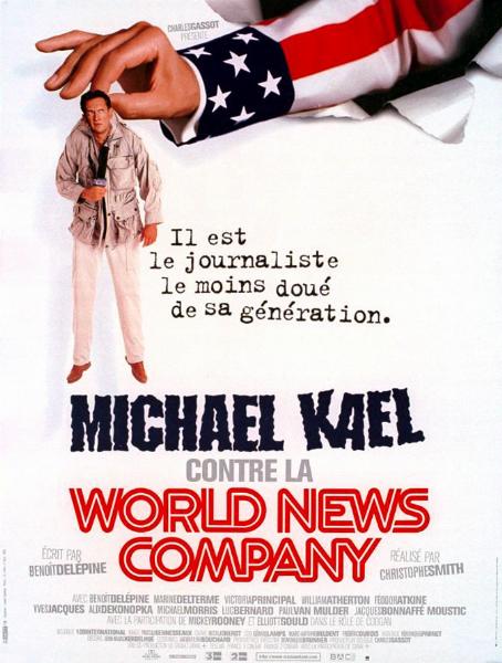 Affiche - MICHAEL KAEL CONTRE LA WORLD NEWS COMPANY - 40x55cm