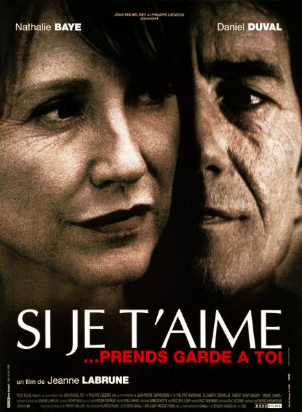 Affiche - SI JE T'AIME... PRENDS GARDE A TOI - 40x55cm