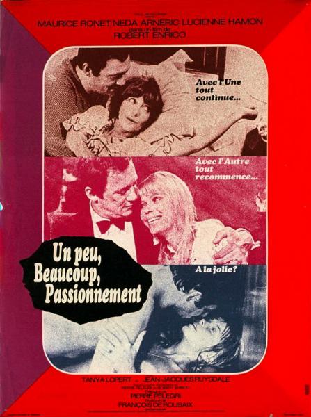 Affiche - UN PEU, BEAUCOUP, PASSIONNEMENT - 40x55cm