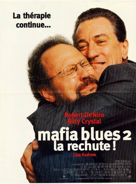 Affiche - MAFIA BLUES 2 LA RECHUTE ! - 40x55cm