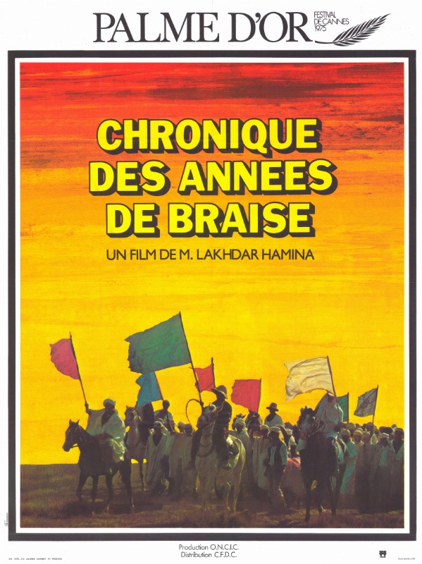 Affiche - CHRONIQUE DES ANNEES DE BRAISE - 120x160cm