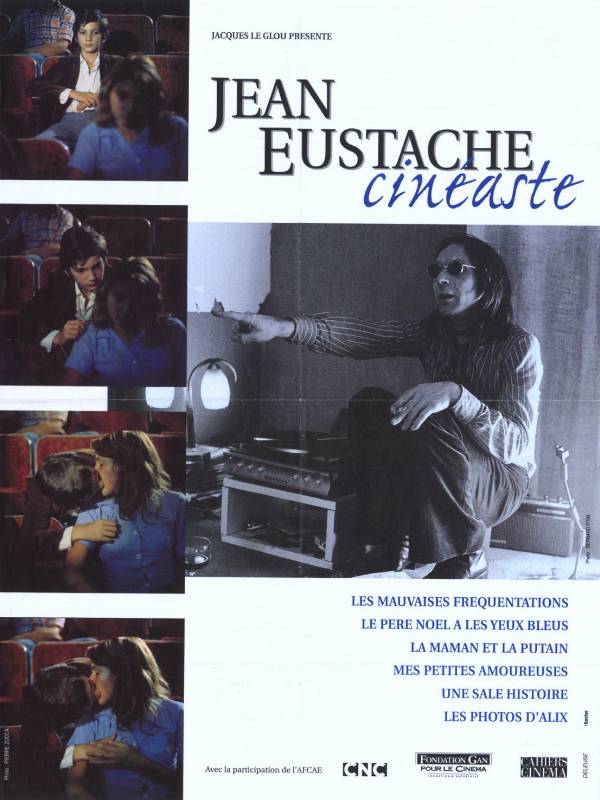 Affiche - JEAN EUSTACHE, CINEASTE - 40x55cm