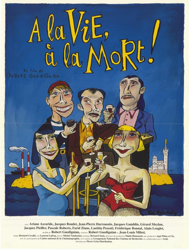 Affiche - A LA VIE, A LA MORT ! - 40x55cm