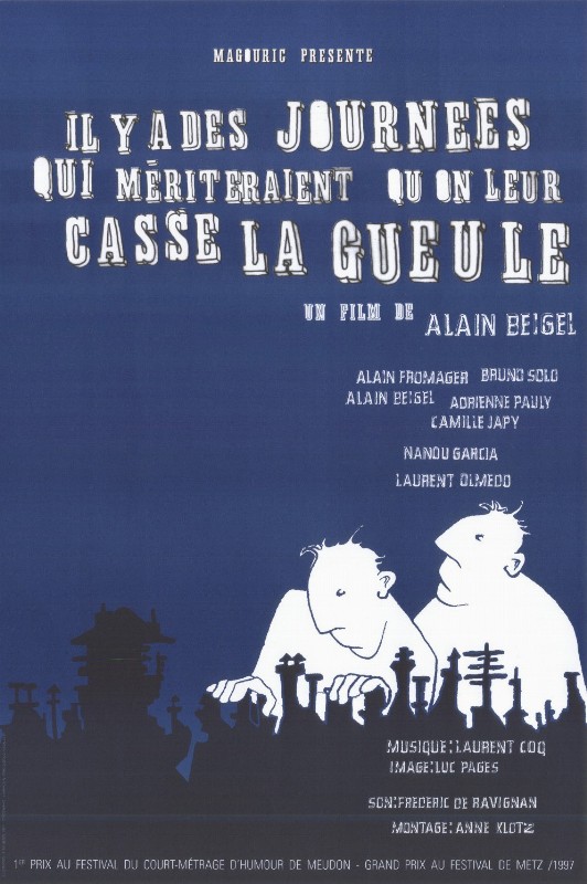 Affiche - IL Y A DES JOURNEES QUI MERITERAIENT QU'ON LEUR… - 40x55cm