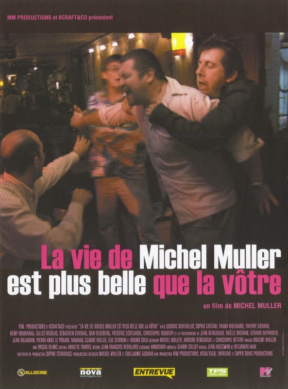 Affiche - VIE DE MICHEL MULLER EST PLUS BELLE QUE LA VOTRE - 40x55cm