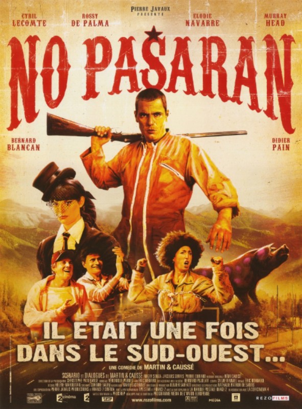 Affiche - NO PASARAN IL ETAIT UNE FOIS DANS LE SUD-OUEST - 40x55cm