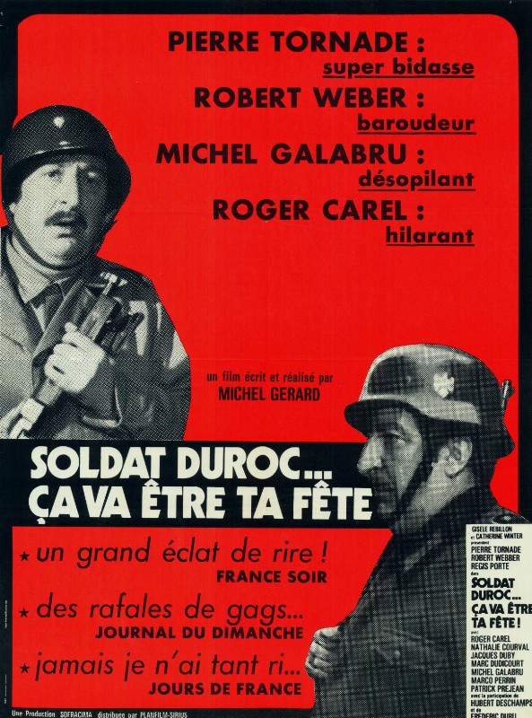 Affiche - SOLDAT DUROC, CA VA ETRE TA FETE - Ressortie 60x160cm
