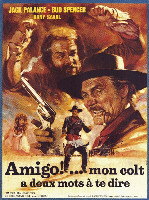 Affiche - AMIGO, MON COLT A DEUX MOTS A TE DIRE - 120x160cm