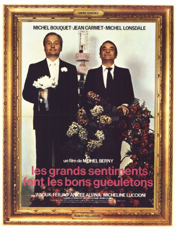Affiche - GRANDS SENTIMENTS FONT LES BONS GUEULETONS (les) - 60x80cm
