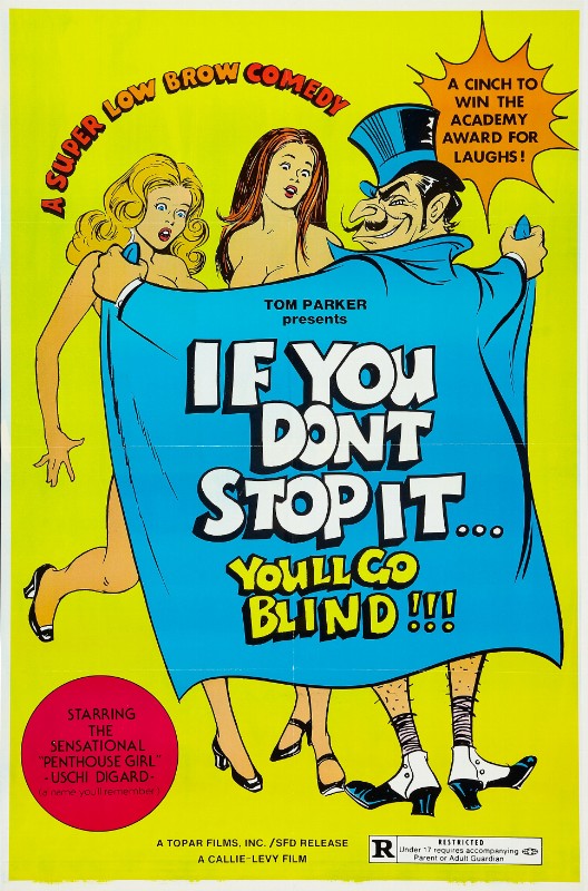 Affiche - IF YOU DON'T STOP IT YOU'LL GO BLIND - 70x105cm