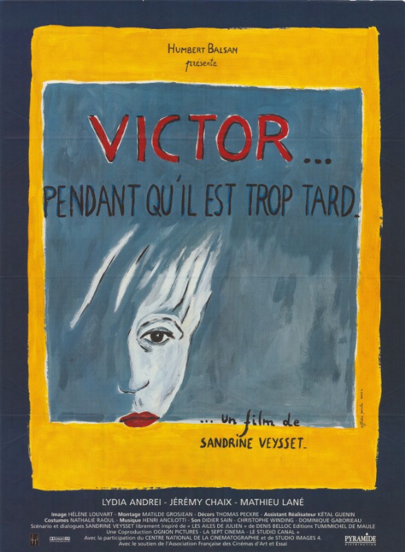 Affiche - VICTOR... PENDANT QU'IL EST TROP TARD - 120x160cm