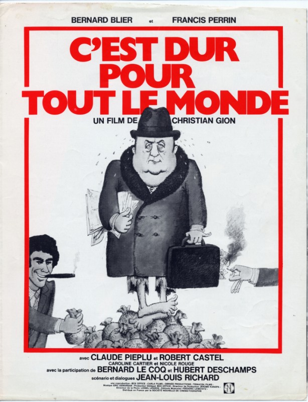 Dossier de Presse - C'EST DUR POUR TOUT LE MONDE