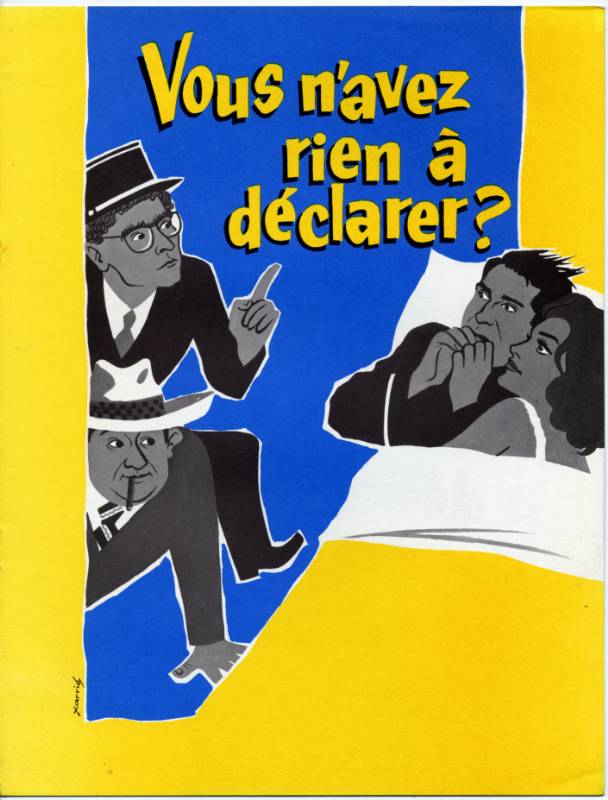 Dossier de Presse - VOUS N'AVEZ RIEN A DECLARER ?