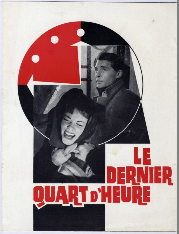Dossier de Presse - DERNIER QUART D'HEURE (le)