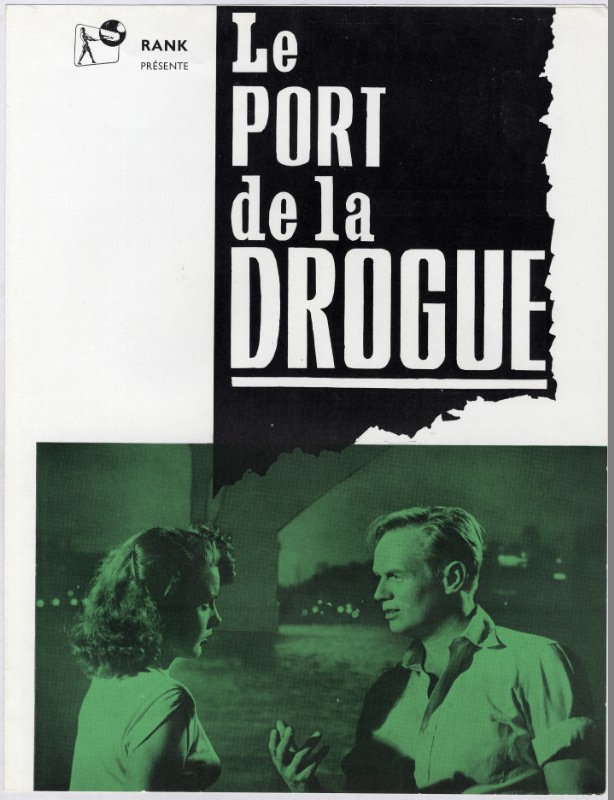 Dossier de Presse - PORT DE LA DROGUE (le)