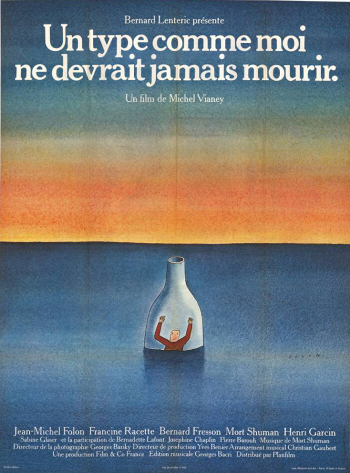 Affiche - UN TYPE COMME MOI NE DEVRAIT JAMAIS MOURIR - 120x160cm