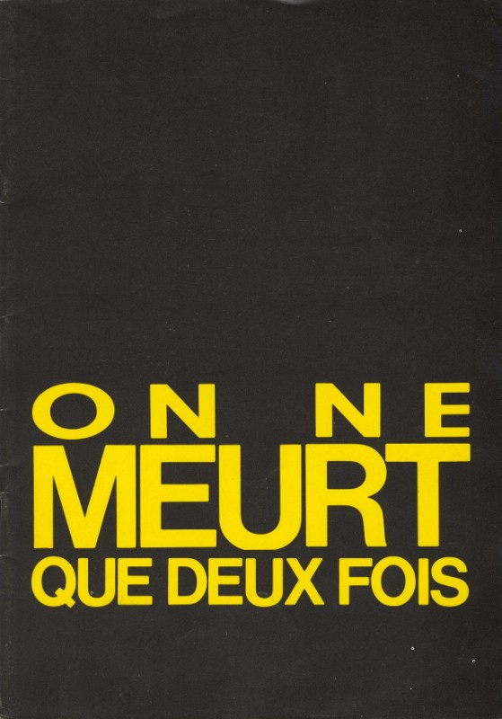 Dossier de Presse - ON NE MEURT QUE DEUX FOIS